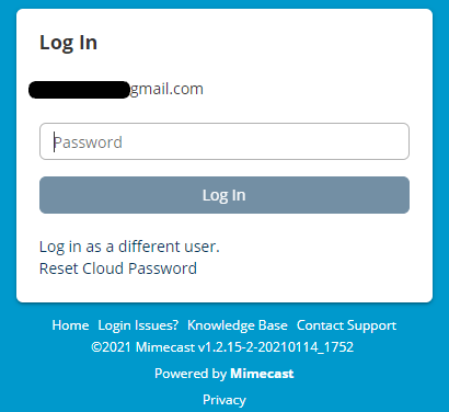 mimecast-4 Example of the password field after you've entered your password